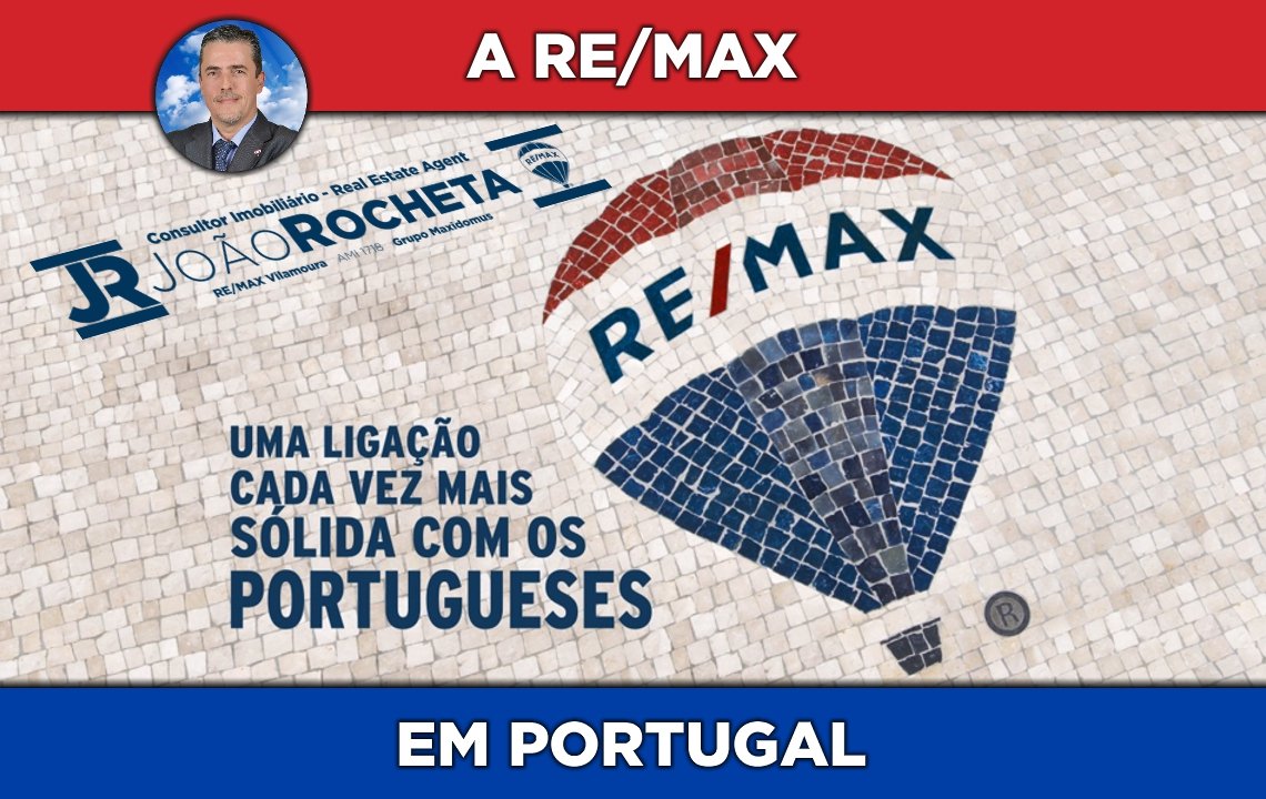 A RE/MAX em Portugal João Rocheta